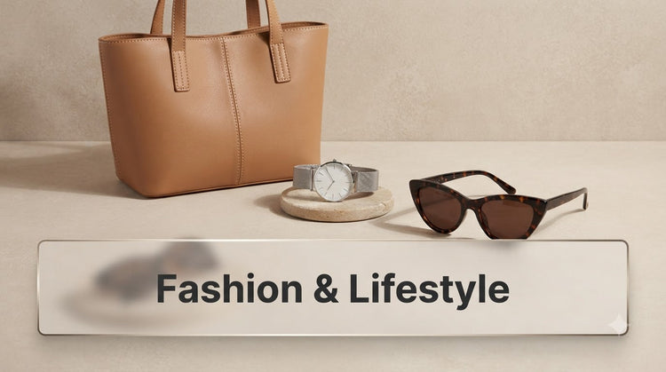 Fashion & Lifestyle